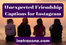 Unexpected Friendship Captions for Instagram